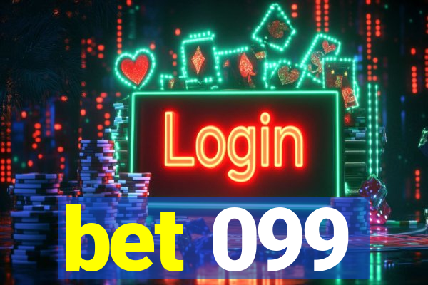 bet 099